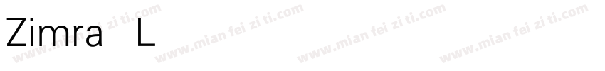 Zimra Light字体转换